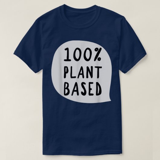 100 Plant GebaseerdVegan Vegetarian T-shirt (Design voorkant)