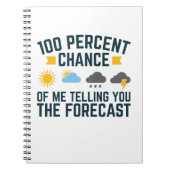 100 procent kans dat ik je de voorspelling vertel notitieboek (Voorkant)