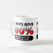 100 procent van de bloedsomloop koffiemok (Voorkant links)