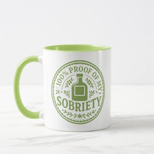 100% Proof of My Sobriety - Mug Mok (Links)