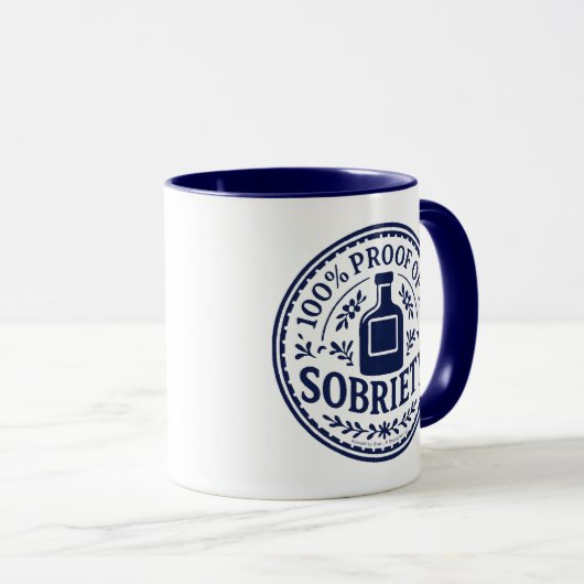 100% Proof of My Sobriety - Mug Mok (Voorkant rechts)