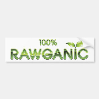 100% Rawganic Raw Food Bumpersticker