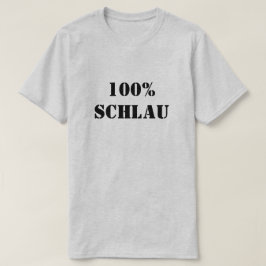 100% Schlau | 100% zuiveren T-shirt