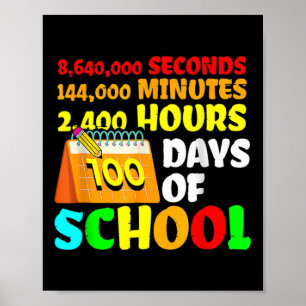 100 schooldagen 2400 uren 144000 minuten poster
