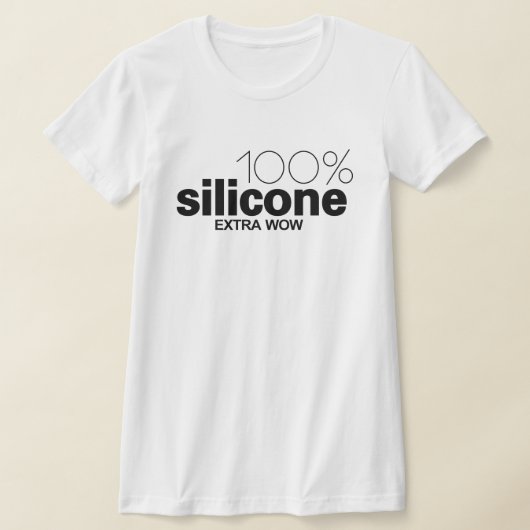 100% Silicone. Extra WOW T-shirt (Laagn)
