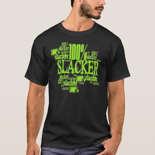 100% slacker - Basic Dark T-Shirt (Voorkant)
