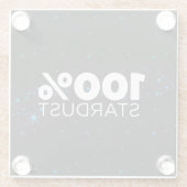 100% Stardust Glazen Onderzetter (Achterkant)