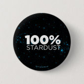 100% Stardust Ronde Button 5,7 Cm (Voorkant)