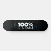 100% Stardust Skateboard (Horizontaal)