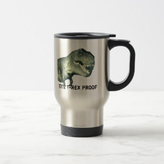 100% T-REX PROOF COFFEE MOK