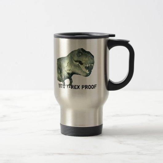 100% T-REX PROOF COFFEE MOK (Rechts)