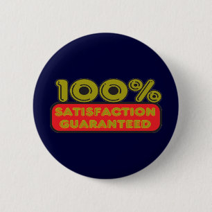100% tevredenheid gegarandeerd ronde button 5,7 cm
