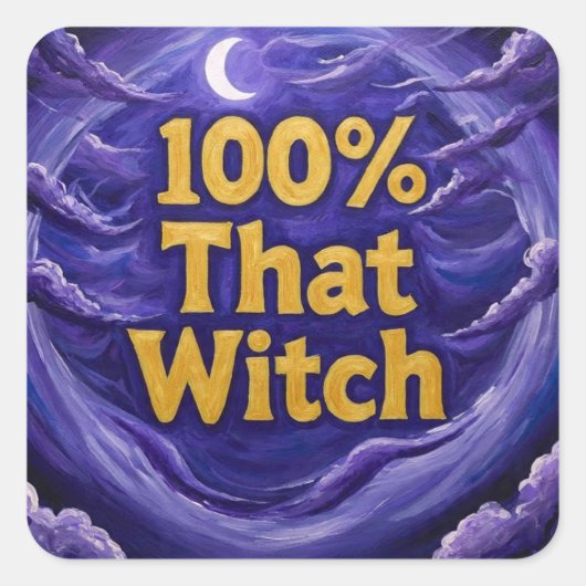 100%ThatWitch Vierkante Sticker (Voorkant)