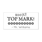 "100%! TOP MARK!" + Aangepaste school leraar naam Rubberstempel (Afrduk)