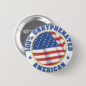 100% UNHYPENATED American Ronde Button 5,7 Cm (Voorkant /achterkant)