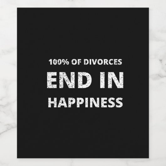 100% van de echtscheidingen eindigt in een geluksb wijn etiket (Enkel label)