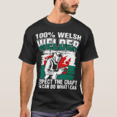 100 % Welsh Welder T-shirt (Voorkant)
