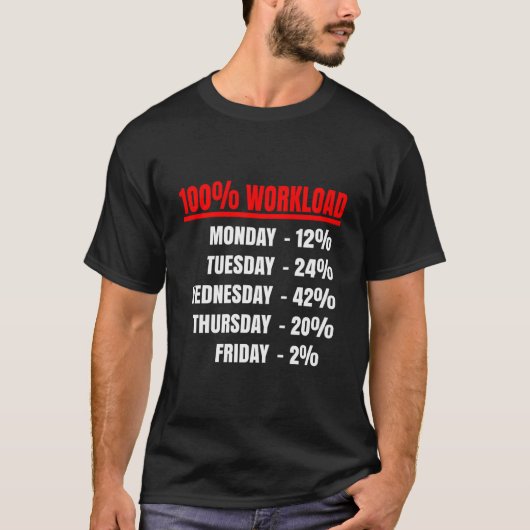 100 Werkbelasting Effectiviteit Kantoor T-shirt (Voorkant)