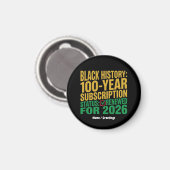100-Year Black History Subscription Status Renewed Magneet (Voorkant / Achterkant)