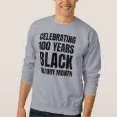 100 Years Centenary Black HIstory Month Trui (Voorkant)