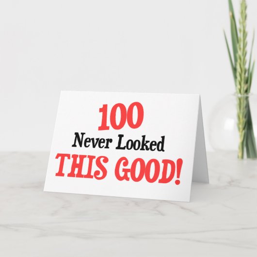 100 zag er nooit zo goed uit! kaart (Voorkant)