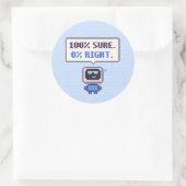 100% zeker. 0% goed. Grappige AI Pixel Sticker (Tas)