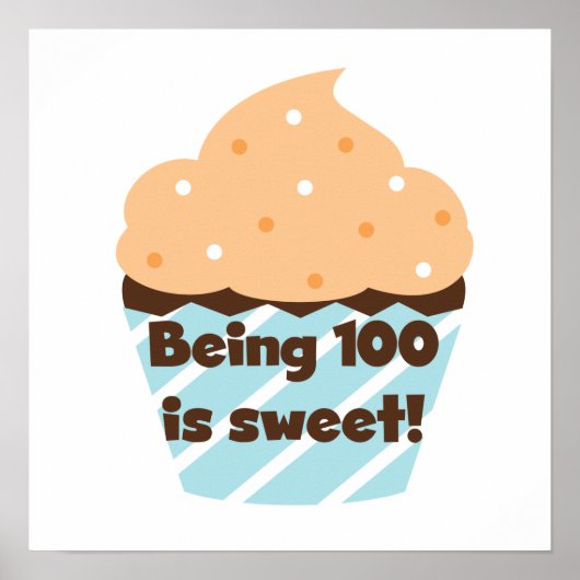 100 zijn is Sweet Birthday T-shirts en cadeautjes Poster (Voorkant)