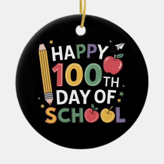 100e dag leerkrachten 100 dagen lang keramisch ornament (Voorkant)