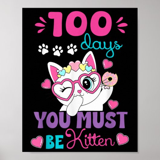 100e Dag Schoolkat 100 Dagen School Je Moet B Poster (Voorkant)
