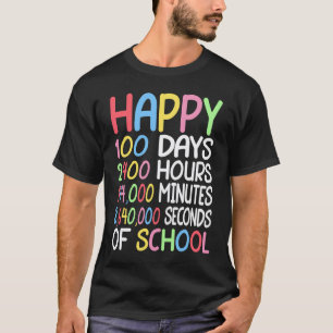 100e Dag Van School Wiskunde Leraar Gelukkig 100 D T-shirt