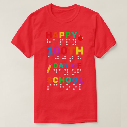100e dag van schoolbraille visueel impaire t-shirt (Design voorkant)
