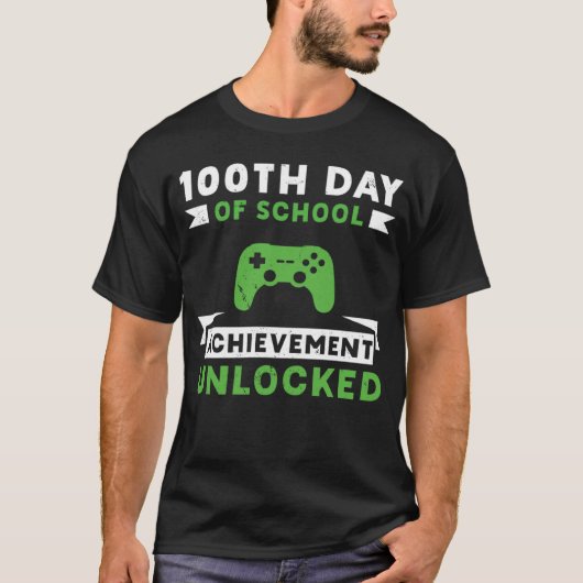 100e dag van schoolprestatie ontgrendeld leraar a t-shirt (Voorkant)