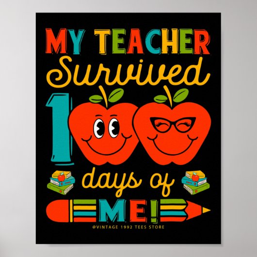 100e schooldag overleefde mijn leraar 100 dagen poster (Voorkant)