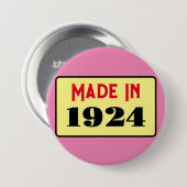 100e verjaardagsfeestje geboren 1924 90 pin ronde button 7,6 cm (Voorkant /achterkant)