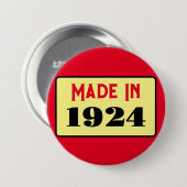 100e verjaardagsfeestje geboren 1924 90 pin ronde button 7,6 cm (Voorkant /achterkant)