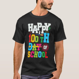 100ste Dag van School Leraren Kinderen Kind Gelukk T-shirt