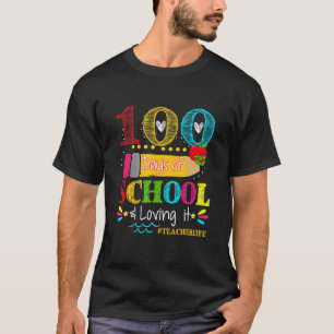 100ste dagen van school en docent zijn leuk voor k t-shirt