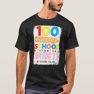 100ste dagen van school en docent zijn leuk voor k t-shirt