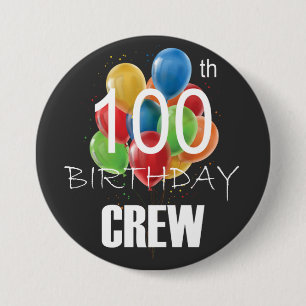 100ste verjaardag Crew 100 Feest Crew Groep Rond Ronde Button 7,6 Cm