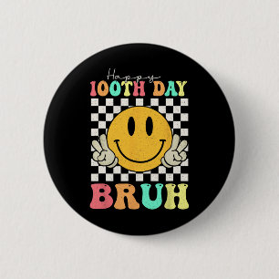 100th Day Bruh Smile Face 100 Days of School Boys Ronde Button 5,7 Cm