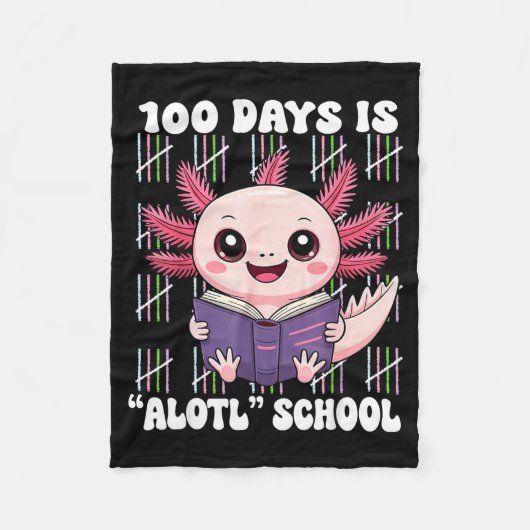 100th Day Of School 100 Days Is Alotl School Axolo Fleece Deken (Voorkant)