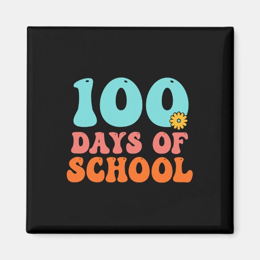 100th Day Of School 100 Days Of School Teacher Stu Magneet (Voorkant)