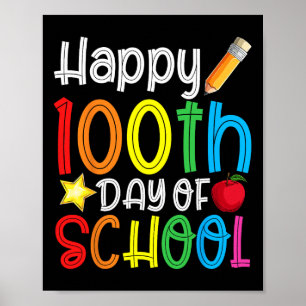 100th Day Of School 100 Days Of School Teacher Stu Poster