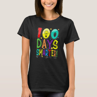 100th Day Of School 100 Days Smarter Teacher Stude T-shirt