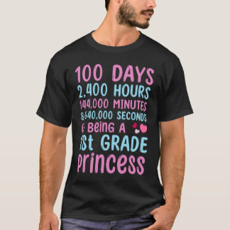 100th Day Of School 1st Grade Girls 100 Days Princ T-shirt