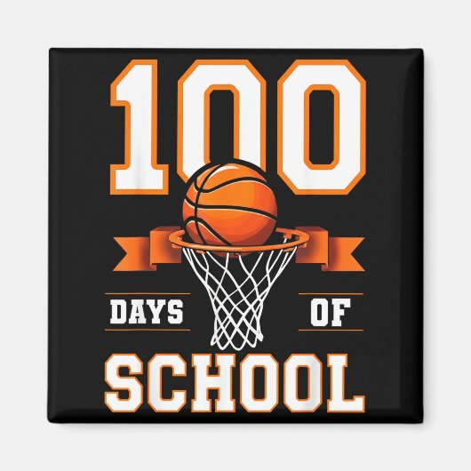 100th Day Of School Basketball Kids 100 Days Of Sc Magneet (Voorkant)