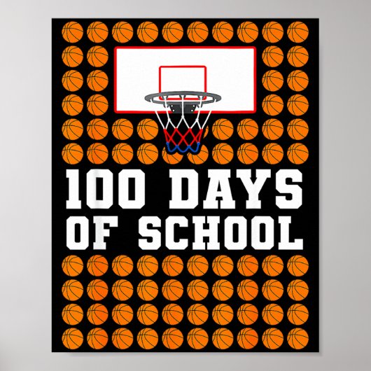100th Day Of School Basketball Kids 100 Days Of Sc Poster (Voorkant)