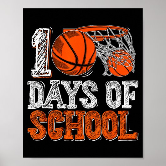 100th Day Of School Basketball Kids 100 Days Of Sc Poster (Voorkant)
