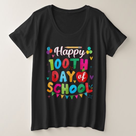 100Th Day Of School For Teachers Kids Happy 100 Da Grote Maat T-shirt (Design voorkant)