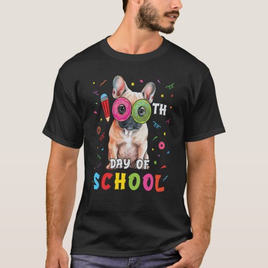 100th Day Of School Frenchie Dog Donut 100 Days St T-shirt (Voorkant)